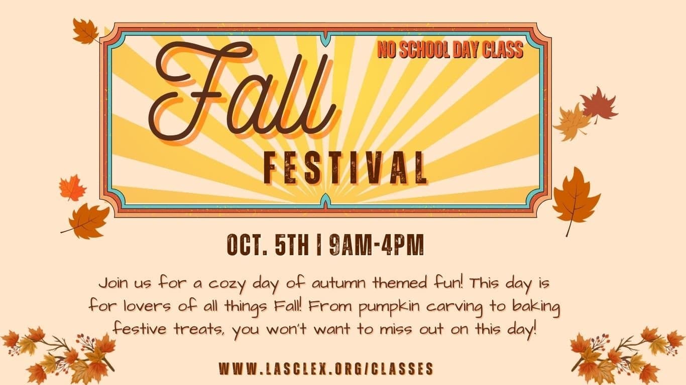 Fall Break No School Day Class: Fall Festival